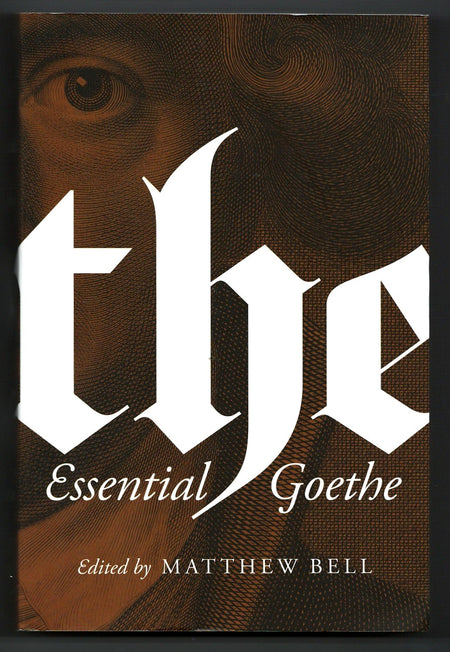 The Essential Goethe by Johann Wolfgang von Goethe