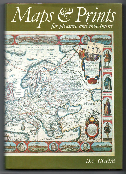 Maps and Prints for Pleasure and Investment by Douglas Charles Gohm