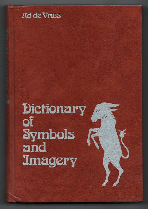 Dictionary of Symbols and Imagery by Ad de Vries