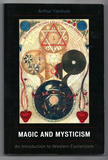 Magic and Mysticism: An Introduction to Western Esoteric Traditions by Arthur Versluis