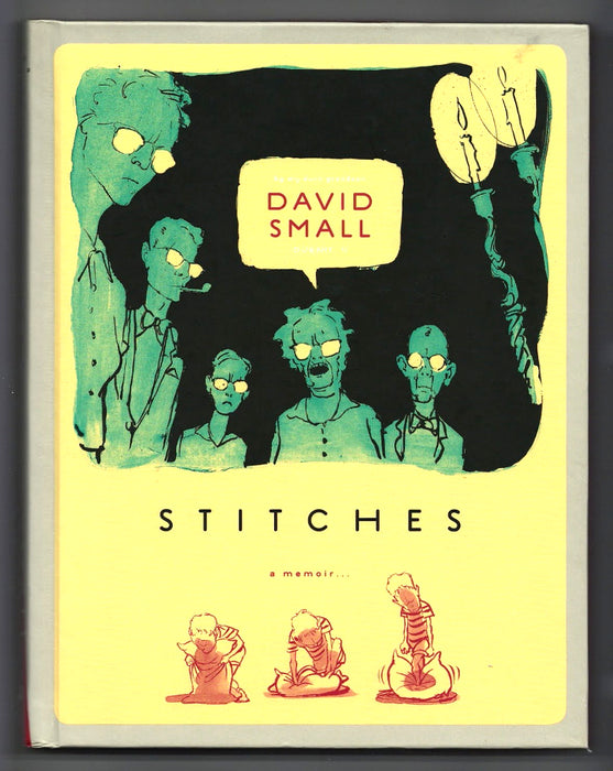 Stitches: A Memoir by David Small