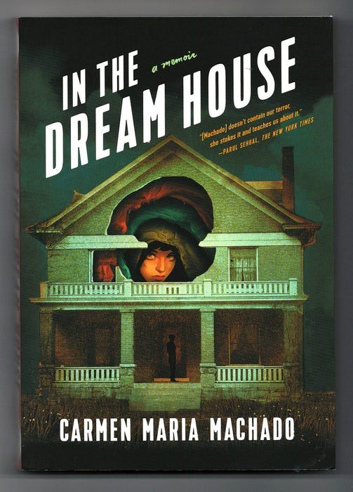 In the Dream House by Carmen Maria Machado