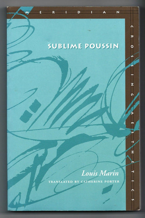 Sublime Poussin by Louis Marin