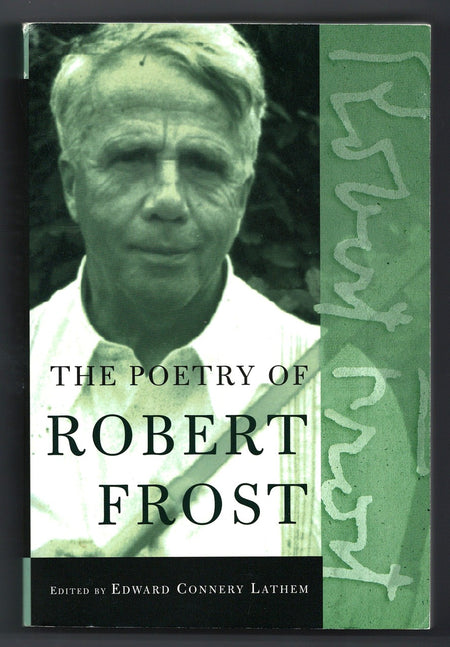 The Poetry of Robert Frost: The Collected Poems by Robert Frost