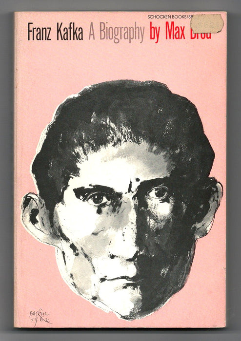 Franz Kafka: A Biography by Max Brod