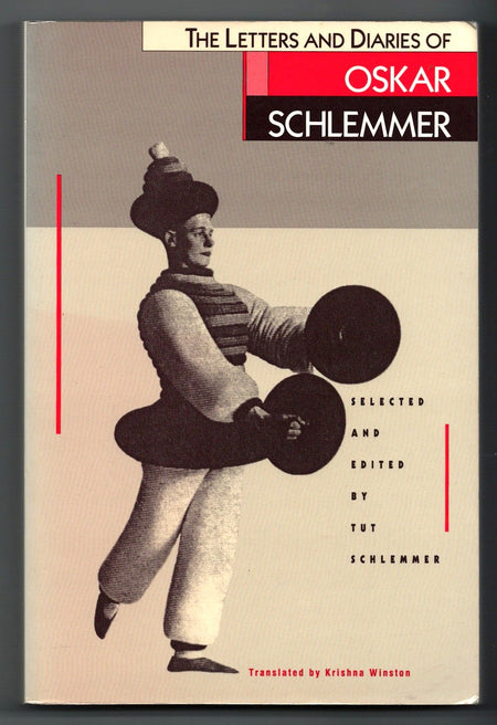 The Letters and Diaries of Oskar Schlemmer