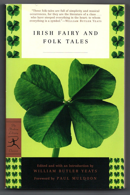 Irish Fairy and Folk Tales edited by W.B. Yeats