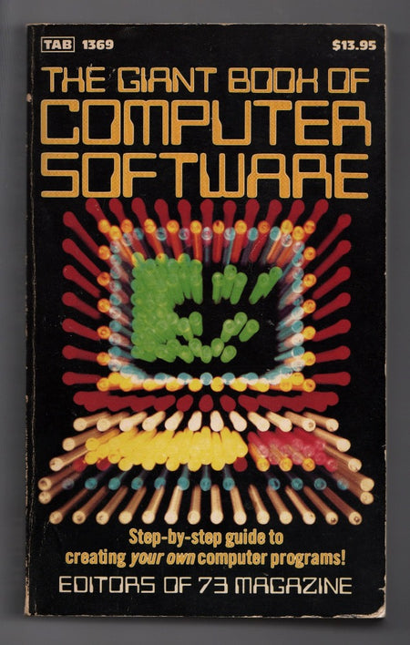 The Giant Book of Computer Software by editors of 73 Magazine