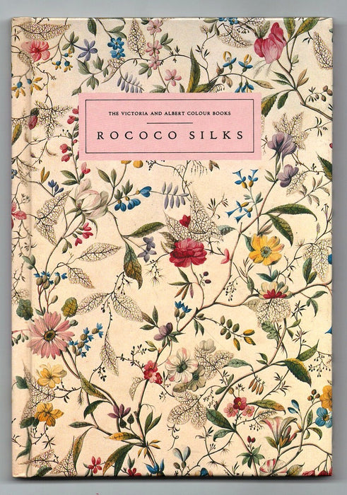 Rococo Silks by Victoria and Albert Museum