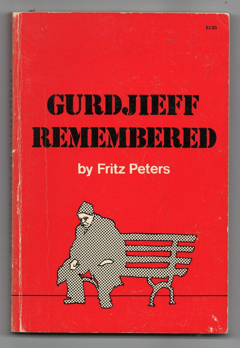 Gurdjieff Remembered by Fritz Peters