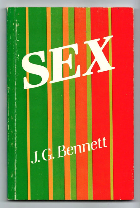 Sex by J.G. Bennett