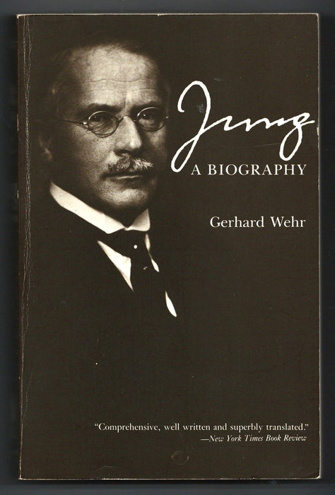 Jung: A Biography by Gerhard Wehr