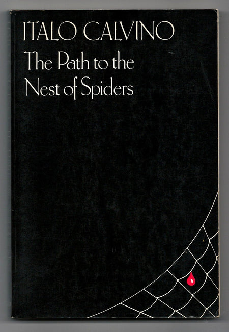 The Path to the Nest of Spiders by Italo Calvino