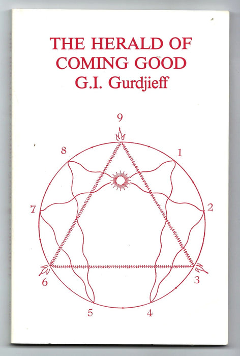 The Herald of Coming Good by G.I. Gurdjieff