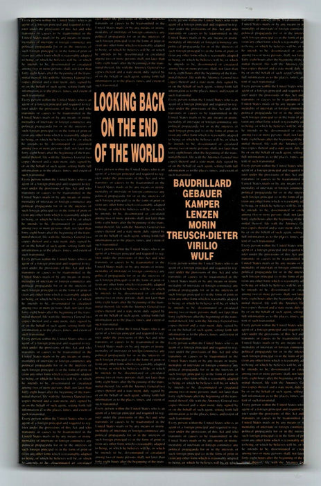 Looking Back on the End of the World edited by Dietmar Kamper and Christoph Wulf