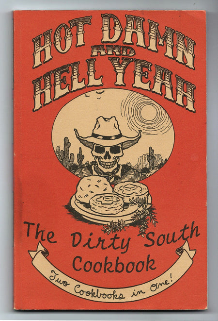 Hot Damn and Hell Yeah! Recipes for Hungry Banditos and the Dirty South Vegan Cookbook by Vanessa Mazuz and Vanessa Doe ,