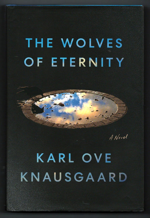 Wolves of Eternity by Karl Ove Knausgaard