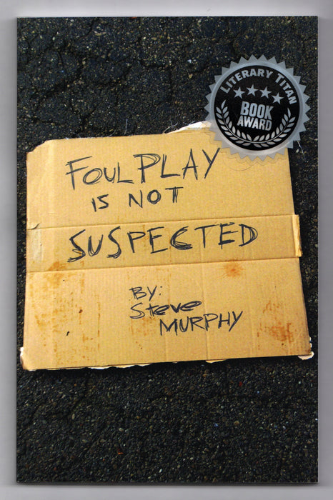 Foul Play Is Not Suspected by Steve Murphy