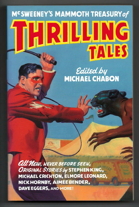 McSweeney's Mammoth Treasury of Thrilling Tales edited by Michael Chabon