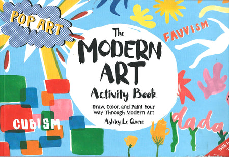 Modern Art Activity Book by Ashley Le Quere