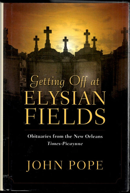 Getting Off at Elysian Fields by John Pope