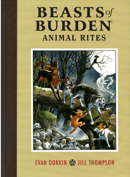 Beasts of Burden: Animal Rites by Evan Dorkin and Jill Thompson