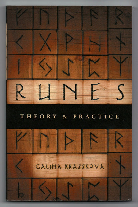 Runes: Theory & Practice by Galina Krasskova