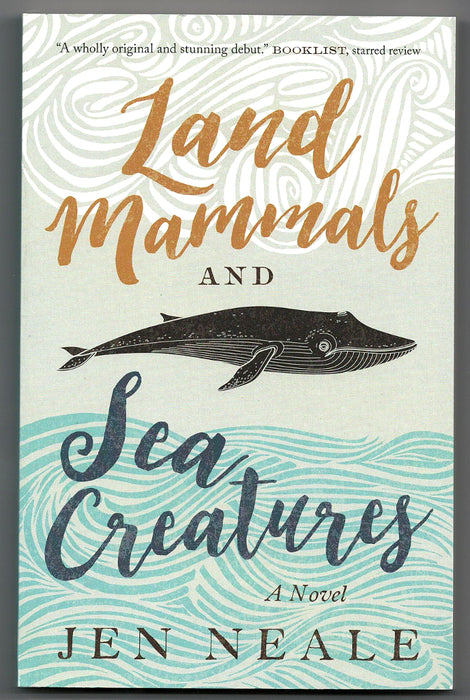 Land Mammals and Sea Creatures by Jen Neale