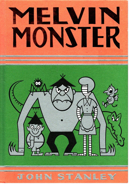 Melvin Monster, Volume 3 by John Stanley