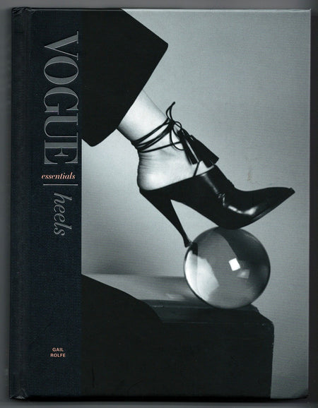 Vogue Essentials: Heels by Gail Rolfe