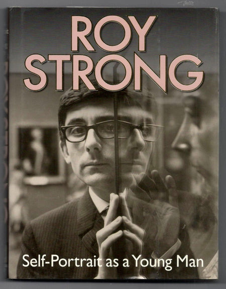 Roy Strong: Self-Portrait as a Young Man by Roy Strong
