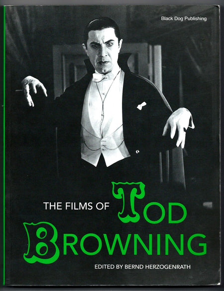 Films of Tod Browning edited by Bernd Herzogenrath