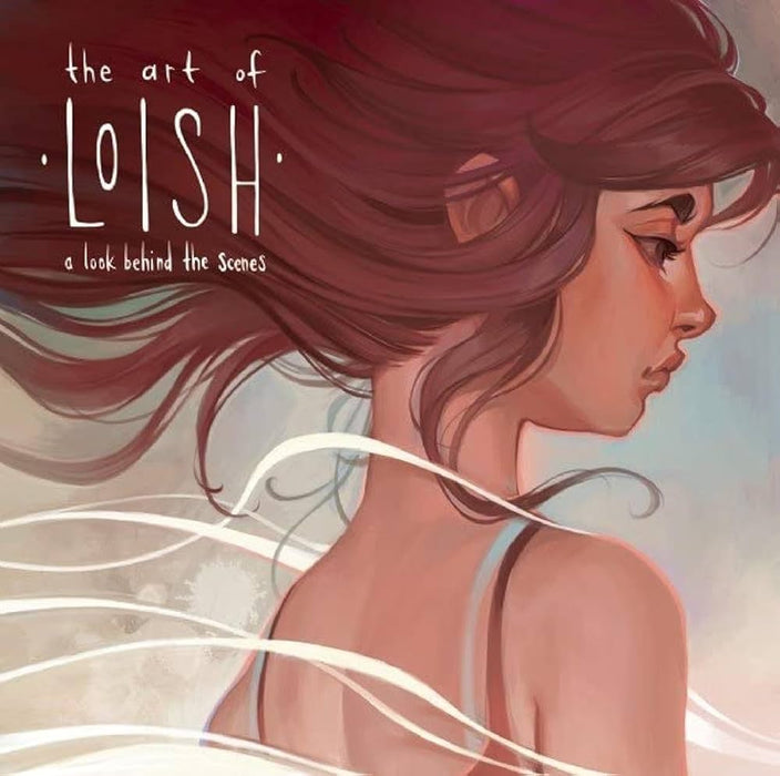 The Art of Loish: A Look Behind the Scenes by Lois van Baarle