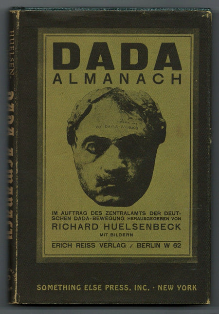 Dada Almanach: im Auftrag des Zentralamts der Deutschen Dada-Bewegung by Richard Huelsenbeck