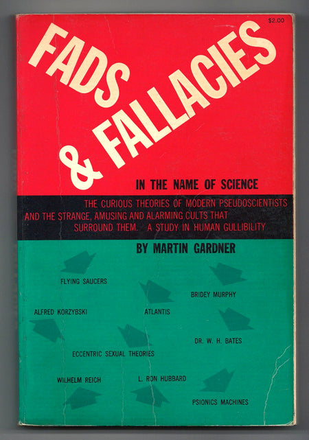 Fads and Fallacies in the Name of Science by Martin Gardner