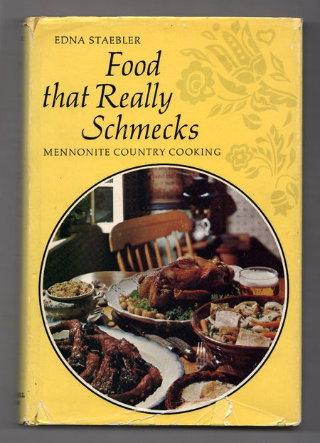 Food that Really Schmecks by Edna Staebler