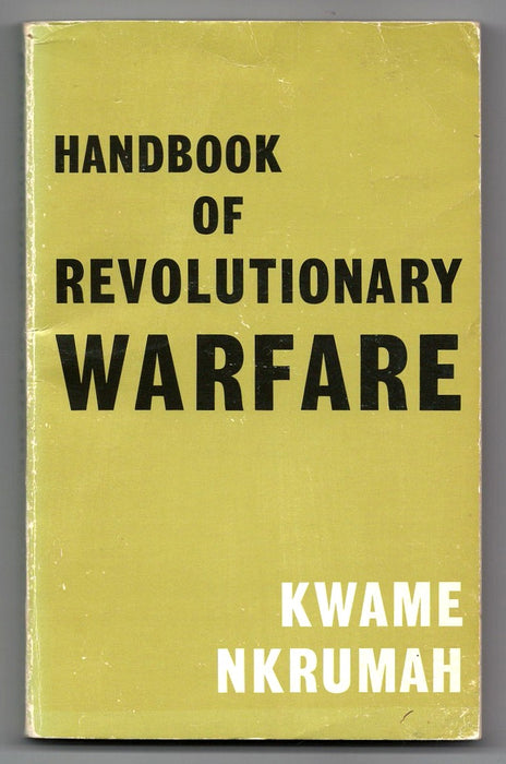 Handbook of Revolutionary Warfare by Kwame Nkrumah