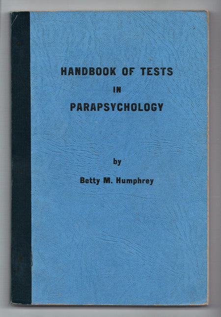 Handbook of Tests in Parapsychology by Betty M. Humphrey