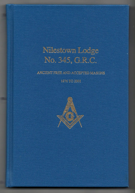 Historical Sketch of Nilestown Lodge No. 345, G.R.C.