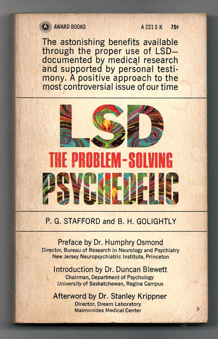 LSD: The Problem Solving Psychedelic by P.G. Stafford and B.H. Golightly