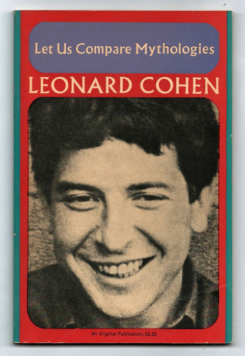 Let Us Compare Mythologies by Leonard Cohen