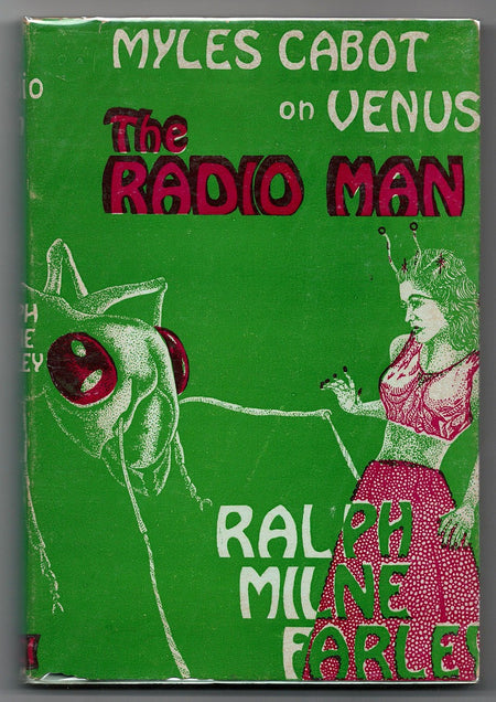 Miles Cabot on Venus The Radio Man by Ralph Milne Farley [Roger Sherman Hoar]