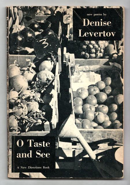 O Taste and See by Denise Levertov