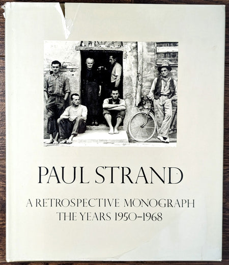Paul Strand: a Retrospective Monograph [2 volumes] 1915-1946 and 1950-1968