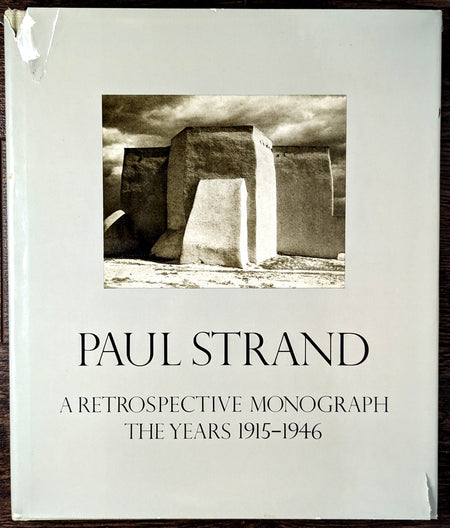 Paul Strand: a Retrospective Monograph [2 volumes] 1915-1946 and 1950-1968