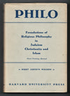 Philo: Foundations of Religious Philosophy in Judaism and Christianity and Islam by Harry Austryn Wolfson