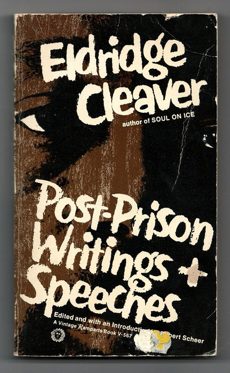 Post-Prison Writings + Speeches by Eldridge Cleaver