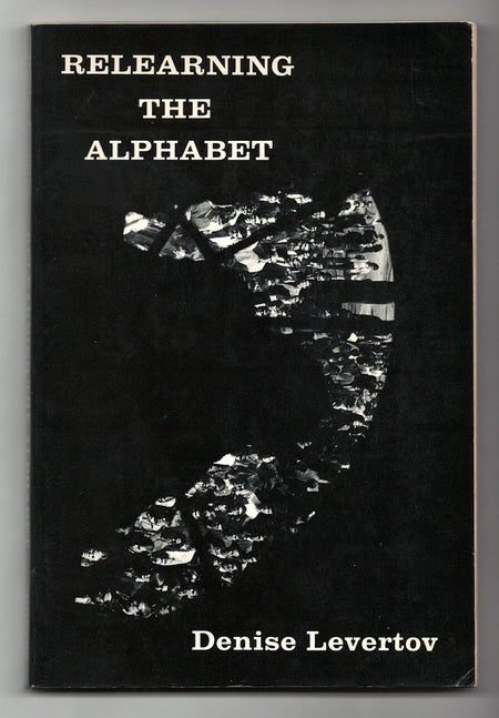 Relearning the Alphabet by Denise Levertov