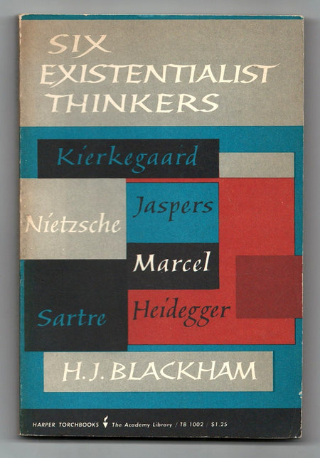 Six Existential Thinkers by H.J. Blackman