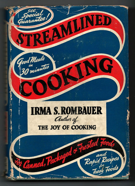 Streamlined Cooking by Irma S. Rombauer